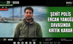 Şehit Polis Ercan Yangöz Davasında Kritik Karar