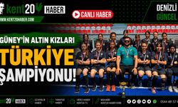GÜNEY’İN ALTIN KIZLARI TÜRKİYE ŞAMPİYONU!