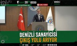 Denizli Sanayicisi Çıkış Yolu Arıyor