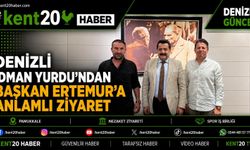 DENİZLİ İDMAN YURDU’NDAN BAŞKAN ERTEMUR’A ANLAMLI ZİYARET