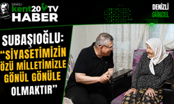 Subaşıoğlu: "Siyasetimizin Özü Milletimizle Gönül Gönüle Olmaktır"