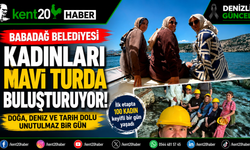 Babadağlı Kadınlara Mavi Tur Hediyesi