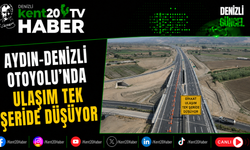 Aydın-Denizli Otoyolu'nda Ulaşım Tek Şeride Düşüyor
