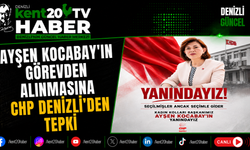Ayşen Kocabay'ın Görevden Alınmasına CHP Denizli'den Tepki