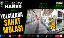 Yolculara Sanat Molası