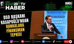 DSO Başkanı Kasapoğlu'ndan Bankalara Finansman Tepkisi