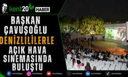 Başkan Çavuşoğlu Denizlililerle Açık Hava Sinemasında Buluştu
