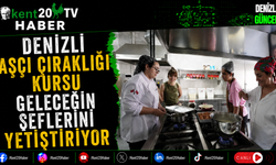 Denizli Aşçı Çıraklığı Kursu Geleceğin Şeflerini Yetiştiriyor
