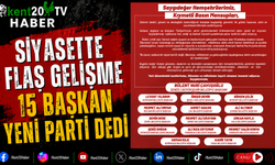 Siyasette Flaş Gelişme 15 Başkan Yeni Parti Dedi