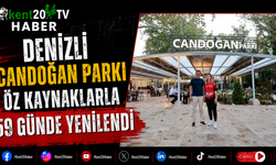 Denizli Candoğan Parkı Öz Kaynaklarla 59 Günde Yenilendi