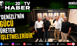 DTO Başkanı Uğur Erdoğan "Denizli'nin Gücü Üreten İşletmeleridir"