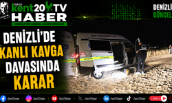 Denizli'de Kanlı Kavga Davasında Karar