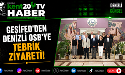GESİFED'den Denizli OSB'ye Tebrik Ziyareti!