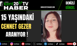 15 Yaşındaki Cennet Gezer Aranıyor