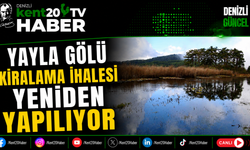 Yayla Gölü Kiralama İhalesi Yeniden Yapılıyor