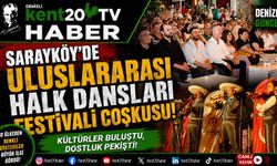 Sarayköy’de Uluslararası Halk Dansları Festivali Coşkusu