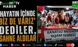 'Hayatın İçinde Biz De Varız' Dediler, Sahne Aldılar
