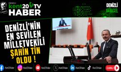 Denizli'nin En Sevilen Milletvekili Şahin Tin Oldu