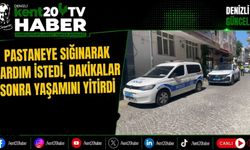 Pastaneye Sığınarak Yardım İstedi, Dakikalar Sonra Yaşamını Yitirdi