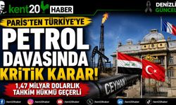 PARİS’TEN TÜRKİYE’YE 1,47 MİLYAR DOLARLIK PETROL KARARI