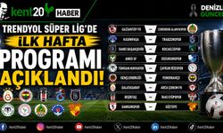 Süper Lig’de İlk Hafta Programı Belli Oldu