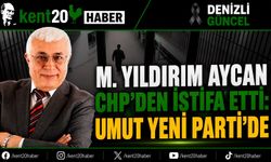 M. Yıldırım Aycan CHP’den İstifa Etti: “Umut Yeni Parti’de”