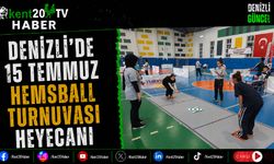 Denizli'de 15 Temmuz Hemsball Turnuvası Heyecanı