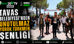 Tavas Belediyesi'nden Unutulmaz Yörük Türkmen Şenliği