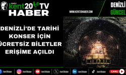 Denizli'de Tarihi Konser İçin Ücretsiz Biletler Erişime Açıldı