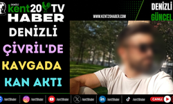 Denizli Çivril'de Kavgada Kan Aktı