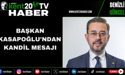 Başkan Kasapoğlu'ndan Kandil Mesajı