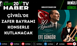 Çivril’de Zafer Bayramı Konserle Kutlanacak