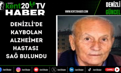 Denizli’de kaybolan Alzheimer hastası sağ bulundu