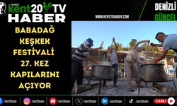 Babadağ Keşkek Festivali 27. Kez Kapılarını Açıyor