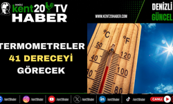 Termometreler 41 Dereceyi Görecek