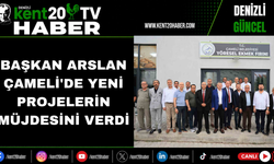 Başkan Arslan Çameli'de Yeni Projelerin Müjdesini Verdi