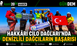 Hakkâri Cilo Dağları'nda Denizlili Dağcıların Başarısı