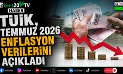 TÜİK, Temmuz 2026 enflasyon verilerini açıkladı