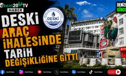 DESKİ Araç İhalesinde Tarih Değişikliğine Gitti
