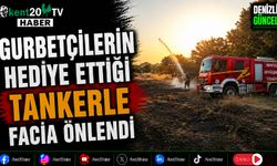 Gurbetçilerin Hediye Ettiği Tankerle Facia Önlendi