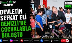 Devletin Şefkat Eli Denizli'de Çocuklarla Buluştu