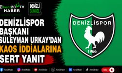 Denizlispor Başkanı Süleyman Urkay'dan Kaos İddialarına Sert Yanıt