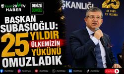 Başkan Subaşıoğlu: 25 Yıldır Ülkemizin Yükünü Omuzladık