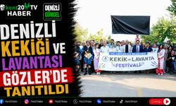 Denizli Kekiği ve Lavantası Gözler'de Tanıtıldı