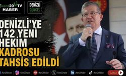Denizli’ye 142 yeni hekim kadrosu tahsis edildi