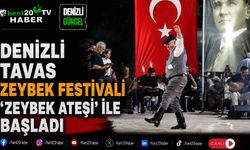 Denizli Tavas Zeybek Festivali 'Zeybek Ateşi' ile Başladı