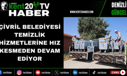 Çivril Belediyesi Temizlik Hizmetlerine Hız Kesmeden Devam Ediyor