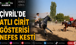 Çivril’de atlı cirit gösterisi nefes kesti
