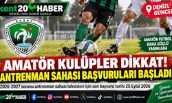 DENİZLİ’DE AMATÖR KULÜPLER İÇİN ANTRENMAN SAHASI BAŞVURULARI BAŞLADI