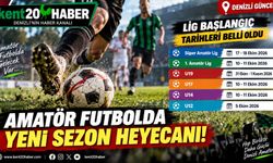 DENİZLİ AMATÖR FUTBOLUNDA YENİ SEZON HEYECANI BAŞLIYOR